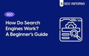 How Do Search Engines Work